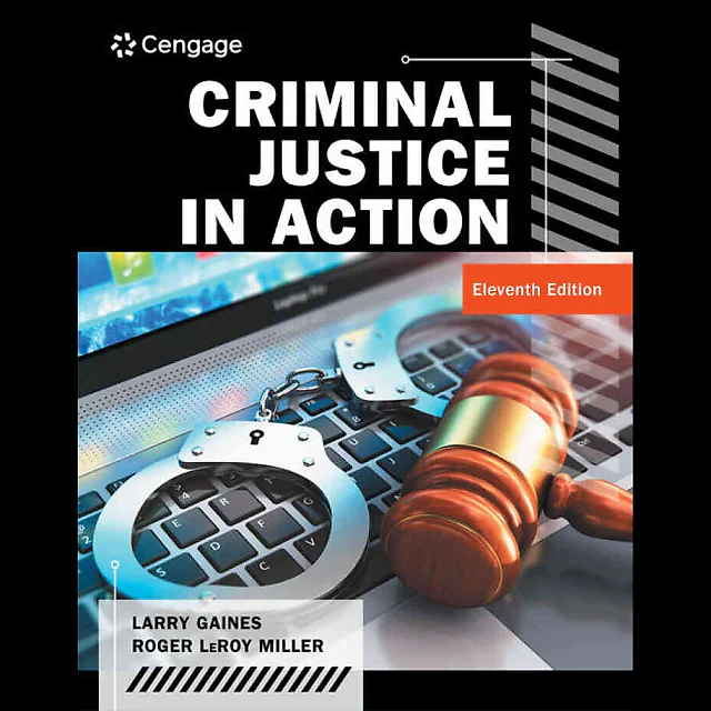 Criminal Justice in Action 11th Edition