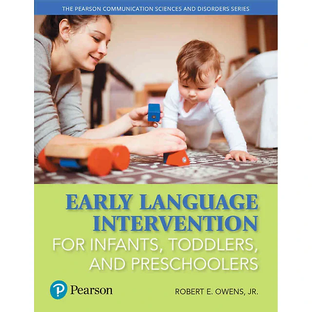 Early Language Intervention for Infants, Toddlers, and Preschoolers, 1st Edition