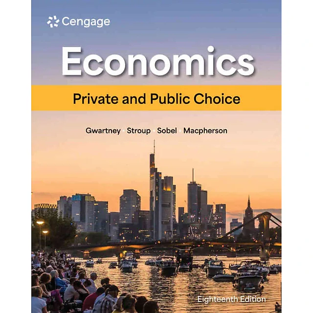 Economics: Private and Public Choice, 18th Edition