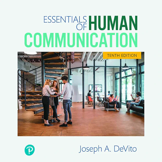 Essentials of Human Communication, 10th Edition