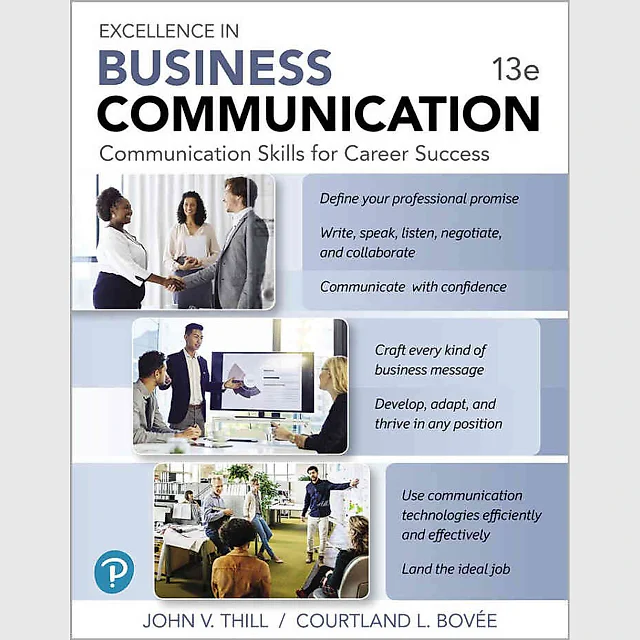 Excellence in Business Communication, 13th Edition