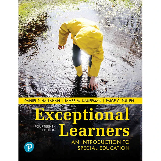 Exceptional Learners: An Introduction to Special Education, 14th Edition