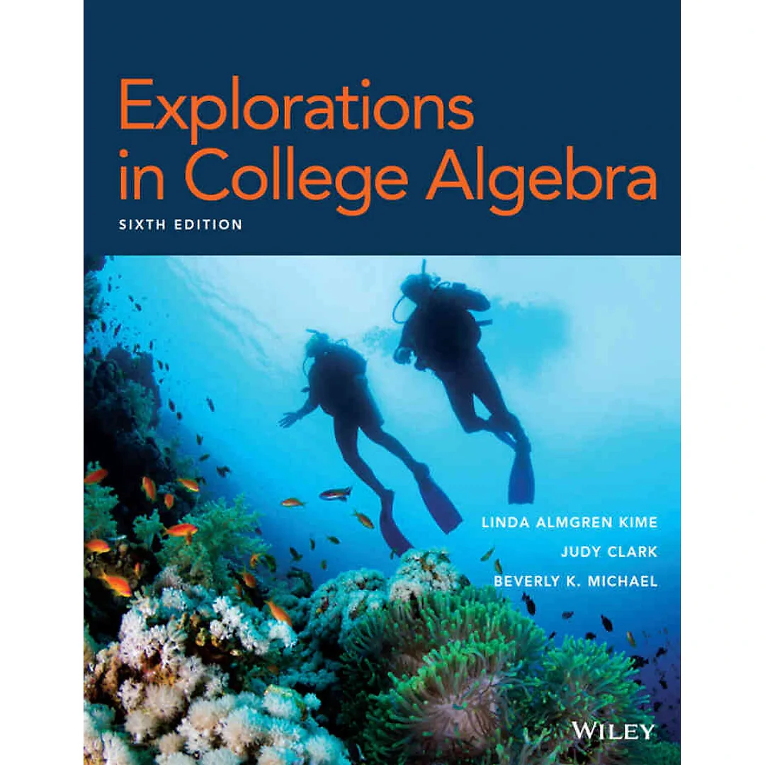 Explorations in College Algebra, Enhanced 6th Edition