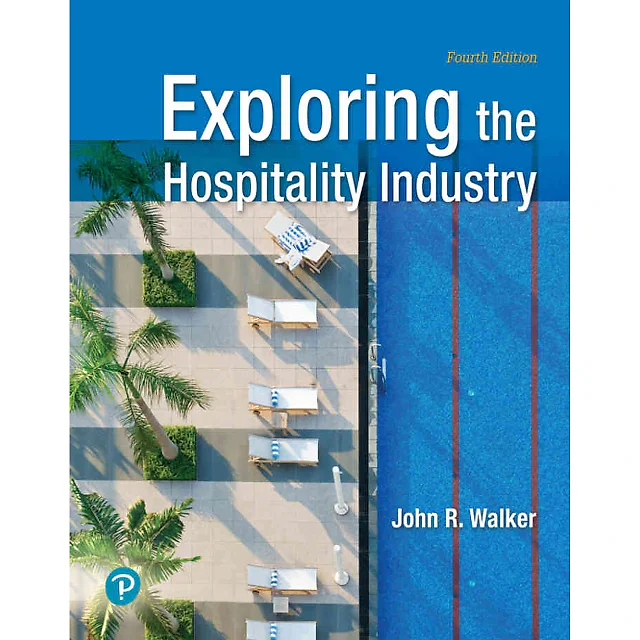 Exploring the Hospitality Industry, 4th Edition