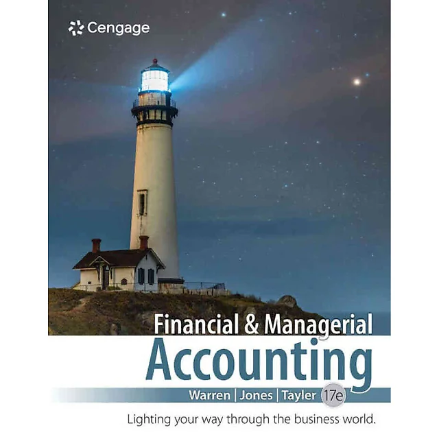 Financial & Managerial Accounting, 17th Edition