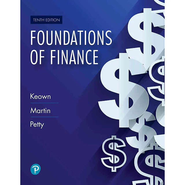 Foundations of Finance, 10th Edition