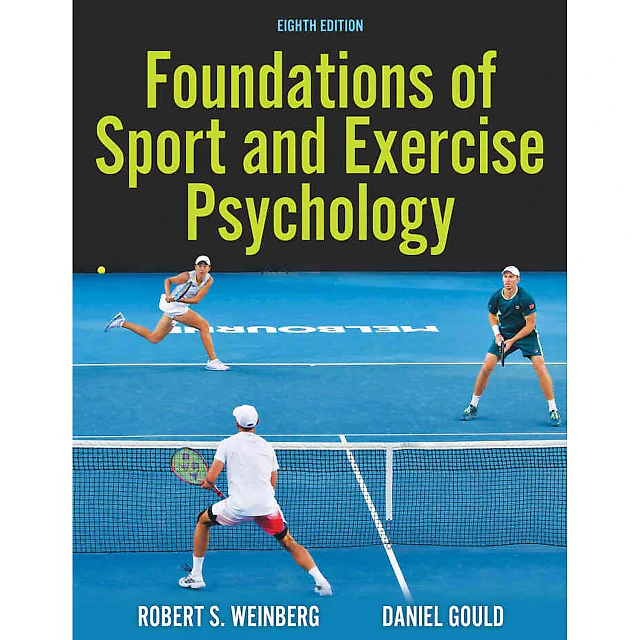 Foundations of Sport and Exercise Psychology, 8th Edition