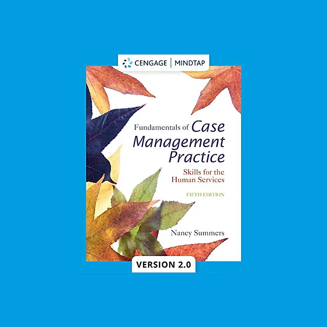 Fundamentals of Case Management Practice: Skills for the Human Services