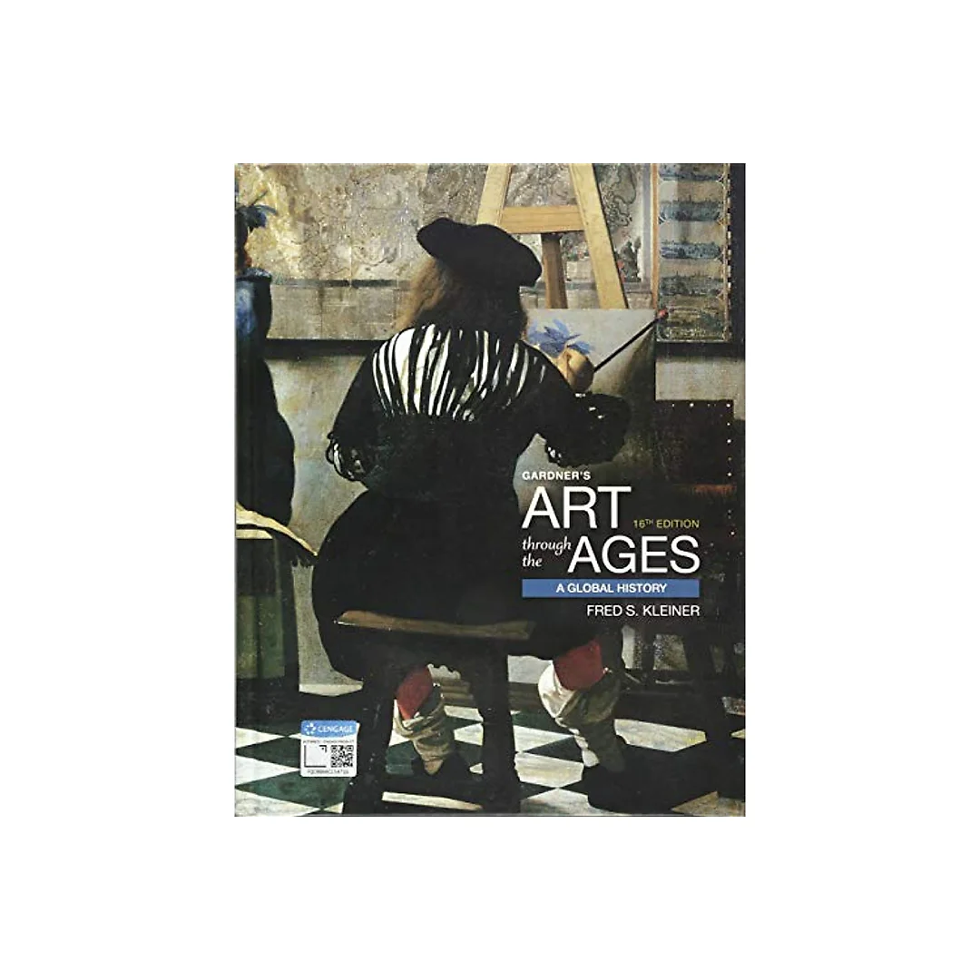 Gardner???s Art Through the Ages: A Global History ??? 16th Edition