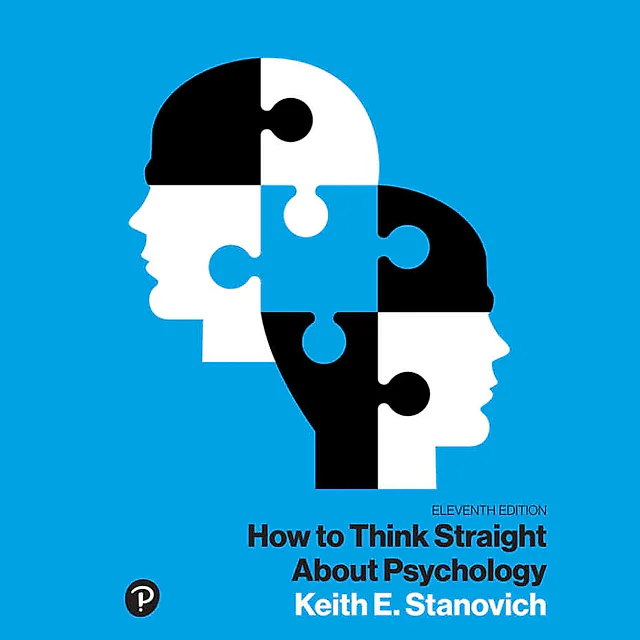How to Think Straight About Psychology, 11th Edition