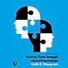 How to Think Straight About Psychology, 11th Edition