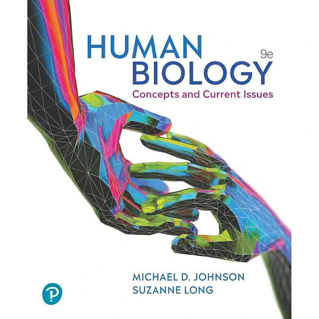 Human Biology: Concepts and Current Issues, 9th Edition
