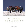 Human Relations: Principles and Practices, 7th Edition
