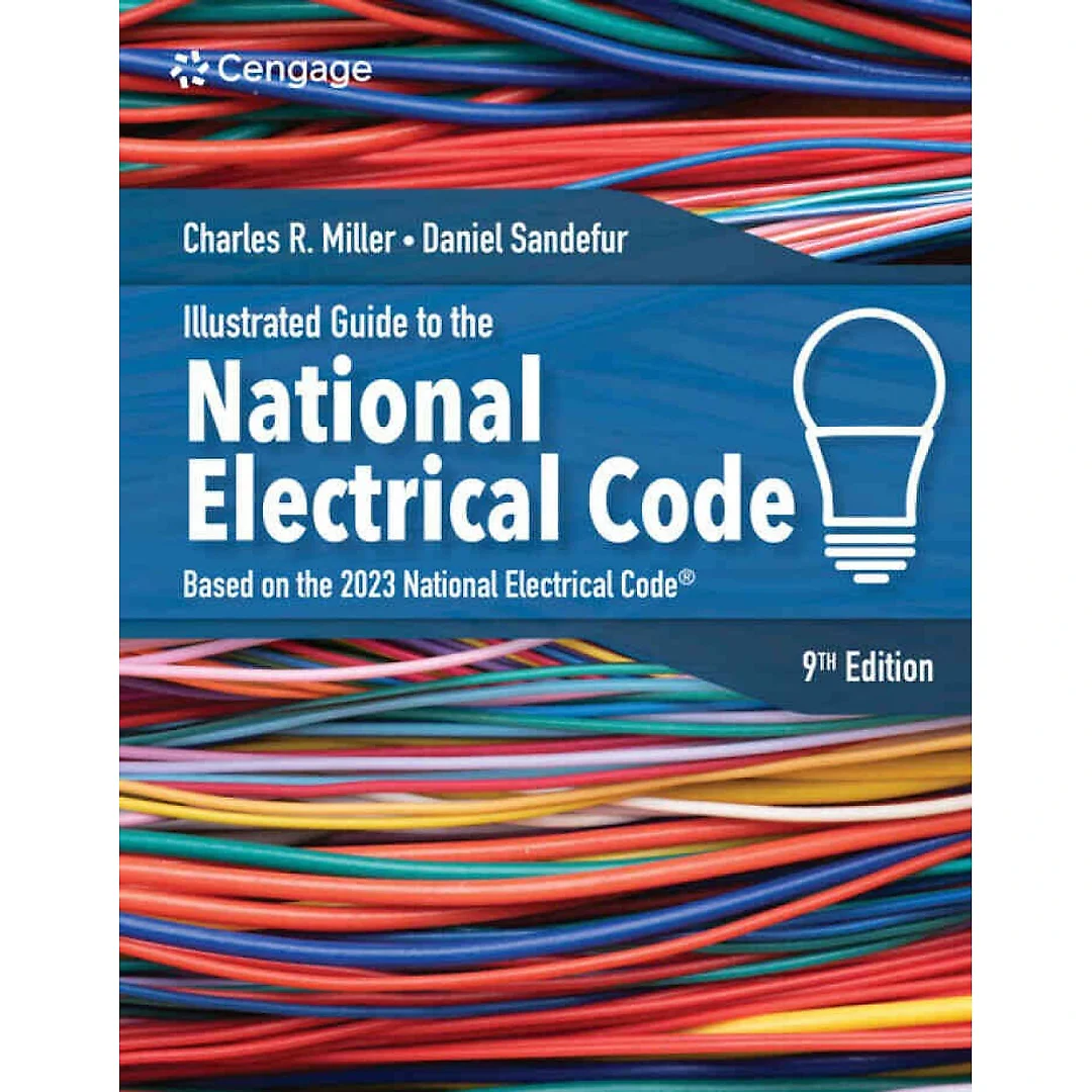 Illustrated Guide to the National Electrical Code, 9th Edition