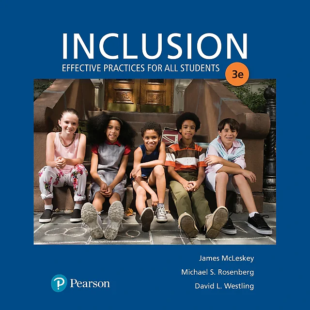 Inclusion: Effective Practices for All Students