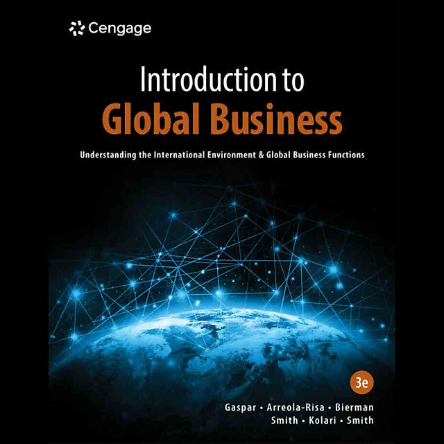 Introduction to Global Business: Understanding the International Environment & Global Business Functions 3rd Edition