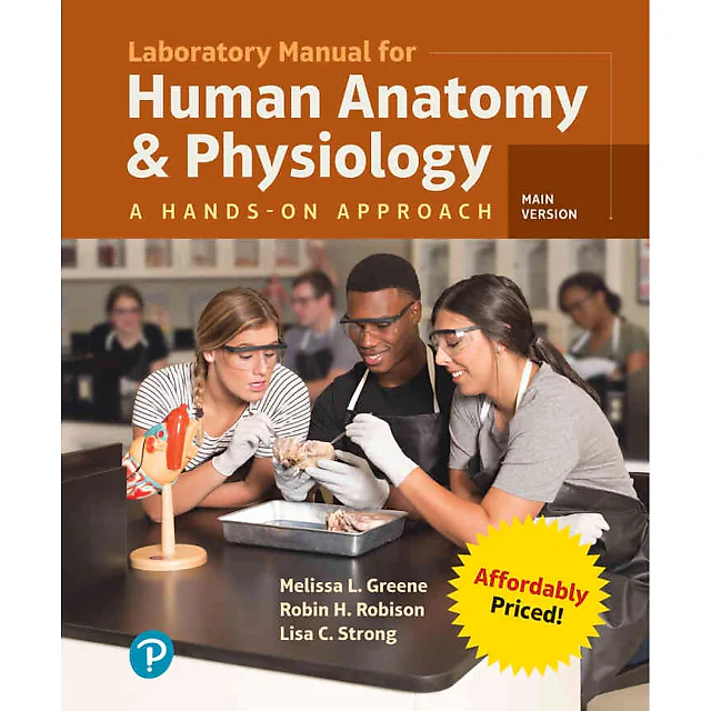 Laboratory Manual for Human Anatomy &amp; Physiology: A Hands-on Approach, Main Version, 1st Edition