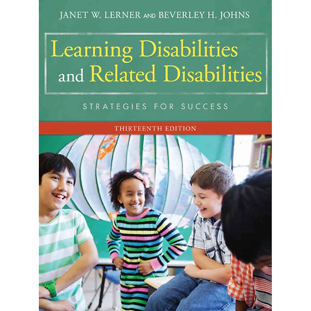 Learning Disabilities and Related Disabilities: Strategies for Success 13th Edition