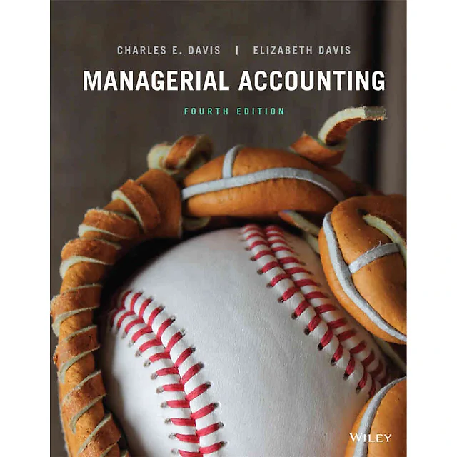 Managerial Accounting, Enhanced 4th Edition