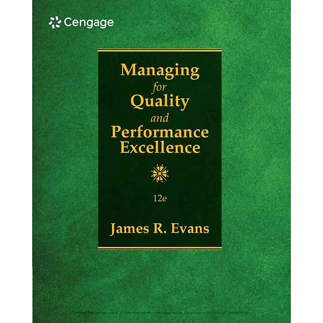 Managing for Quality and Performance Excellence 12th Edition