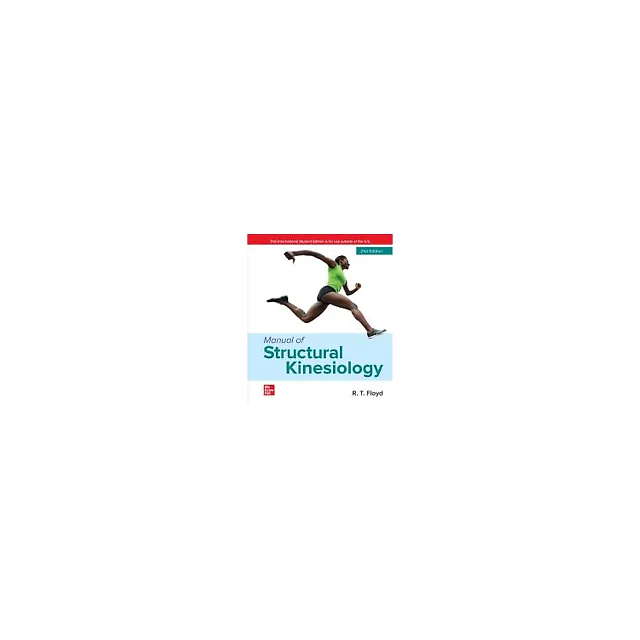 Manual of Structural Kinesiology, 21th Edition