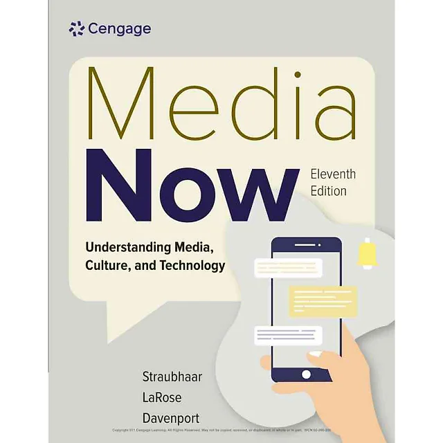 Media Now: Understanding Media Culture and Technology 11th Edition