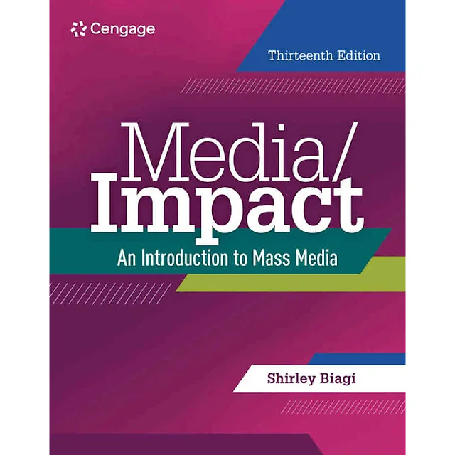 Media/Impact: An Introduction to Mass Media, 13th Edition