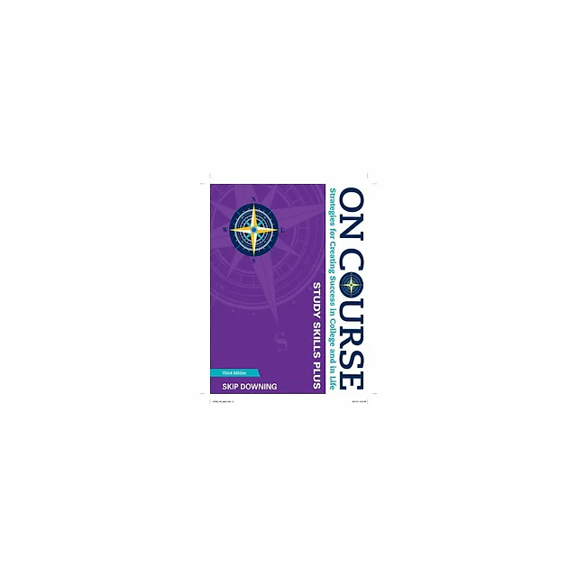 On Course Study Skills Plus Edition 3rd by Skip Downing