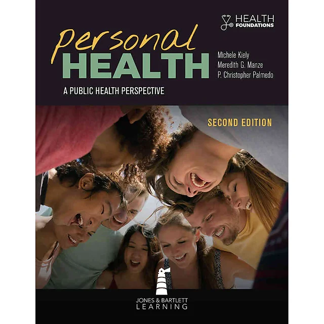 Personal Health: A Public Health Perspective, 2nd Edition