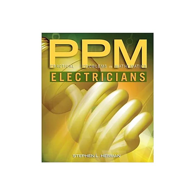 Practical Problems in Mathematics for Electricians 9th Edition
