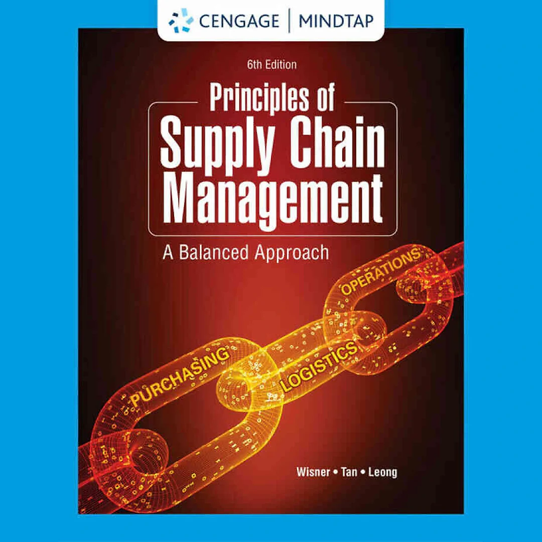Principles of Supply Chain Management: A Balanced Approach, 6th Edition