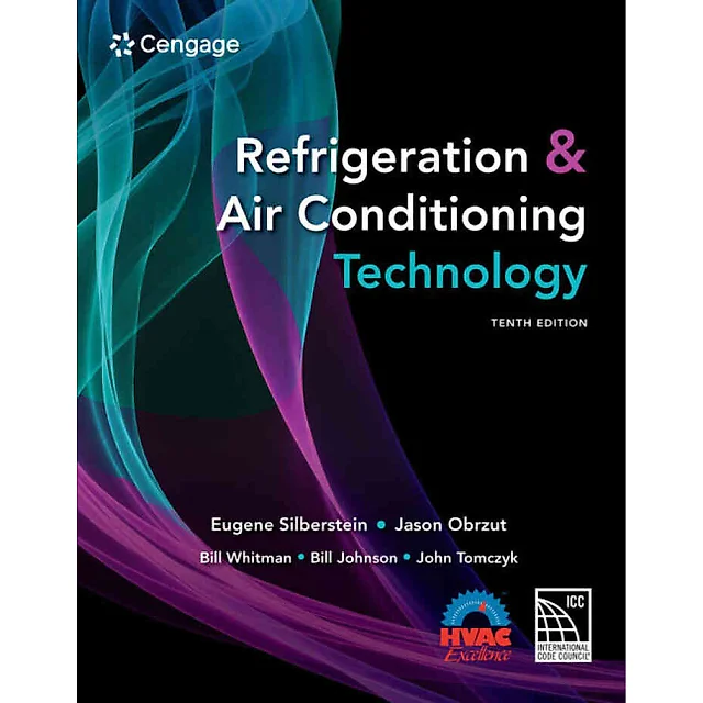 Refrigeration & Air Conditioning Technology, 10th Edition