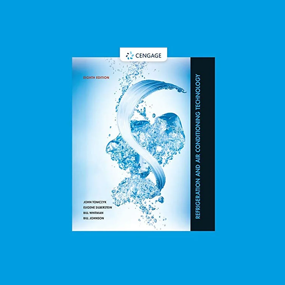 Refrigeration and Air Conditioning Technology (8th Edition)