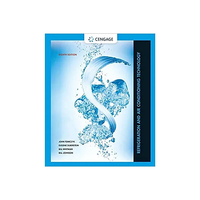 Refrigeration and Air Conditioning Technology (8th Edition)