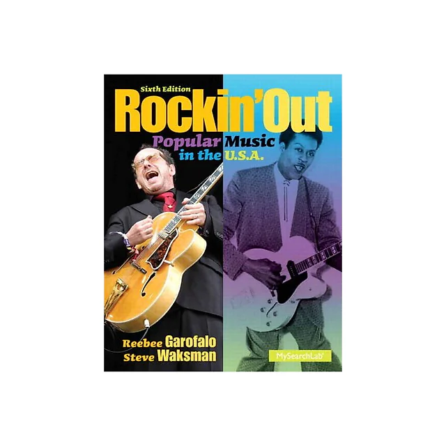 Rockin??? out : popular music in the U.S.A