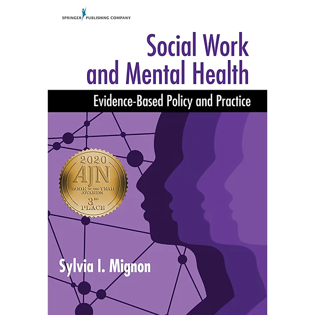 Social Work and Mental Health: Evidence-Based Policy and Practice