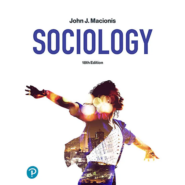 Sociology, 18th Edition