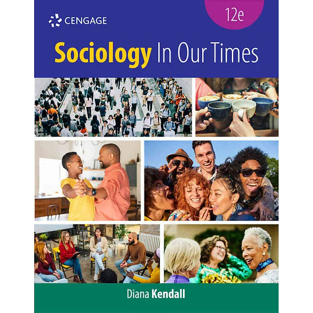 Sociology In Our Times, 12th Edition