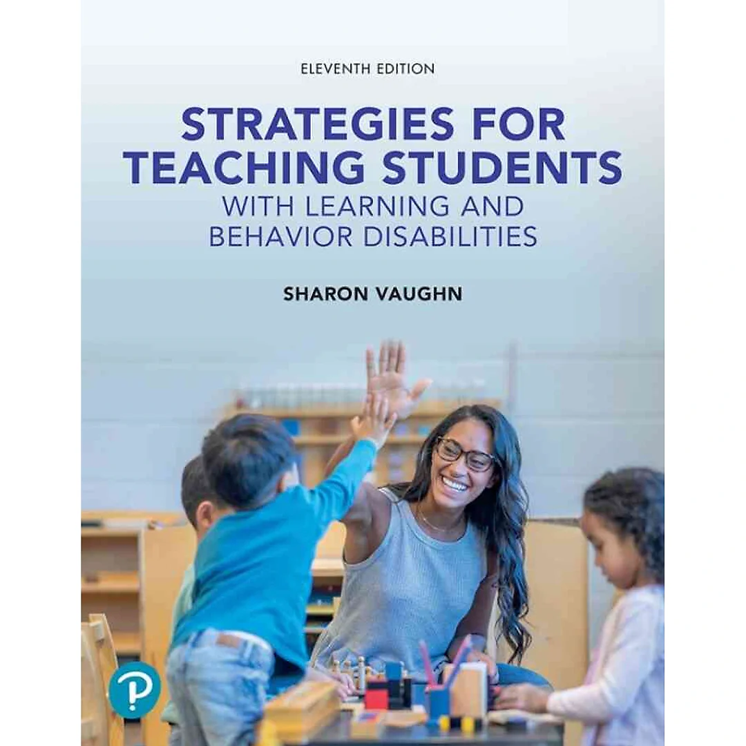 Strategies for Teaching Students with Learning and Behavior Disabilities, 11th Edition