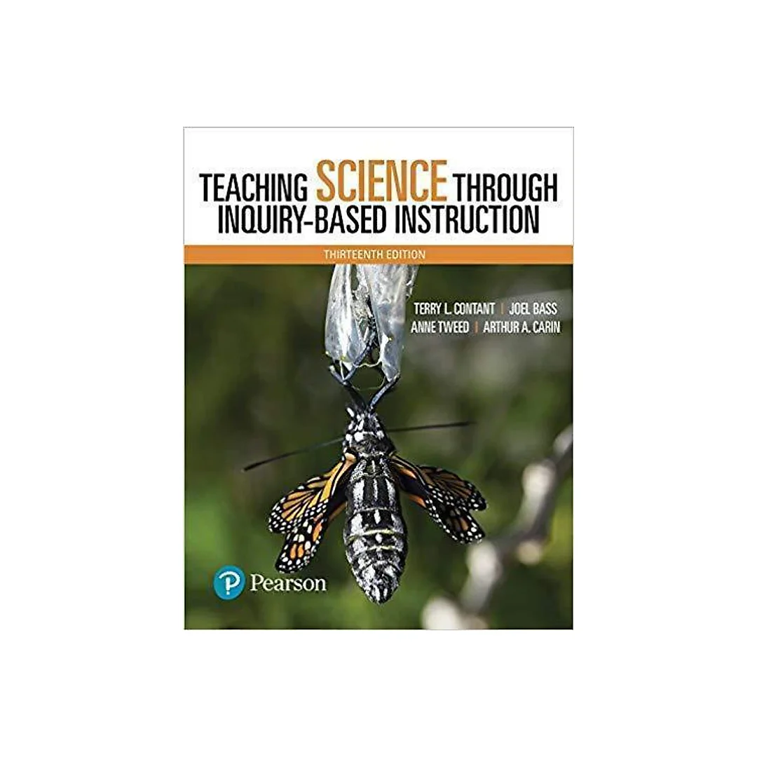 Teaching Science Through Inquiry Based Instruction 13Th Edition