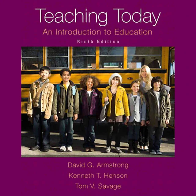 Teaching Today: An Introduction to Education, 9th Edition