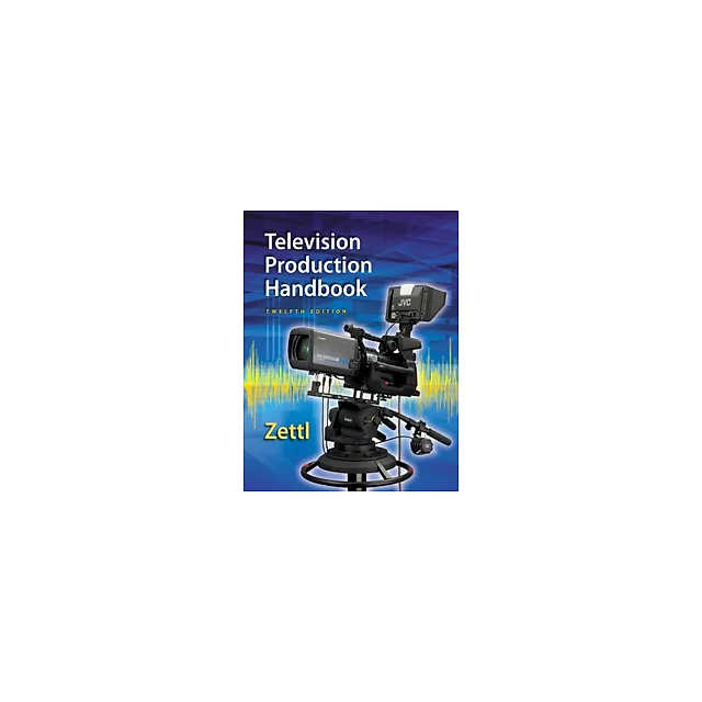 Television Production Handbook 12th Edition by Zettl, Herbert