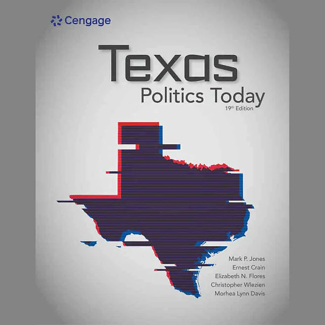 Texas Politics Today, 19th Edition
