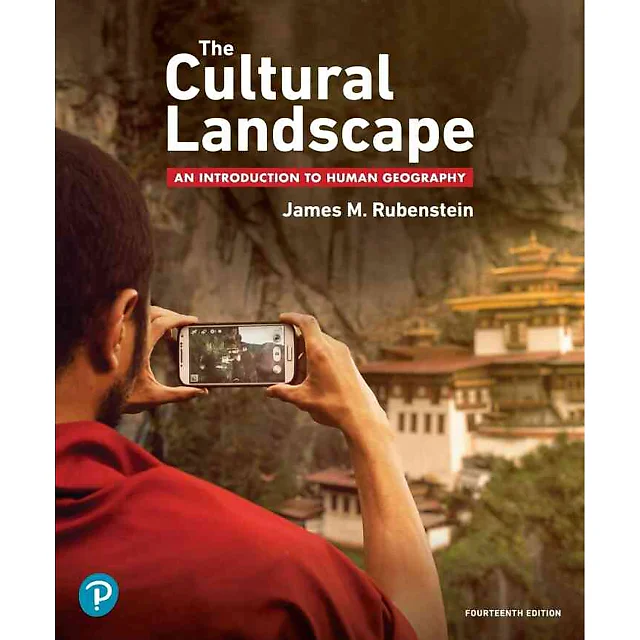 The Cultural Landscape: An Introduction to Human Geography, 14th Edition