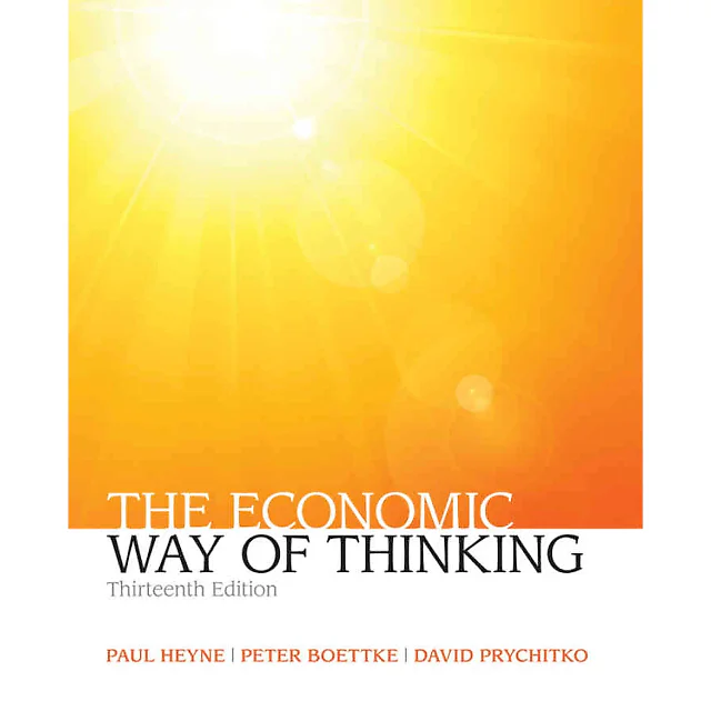 The Economic Way of Thinking, 13th Edition