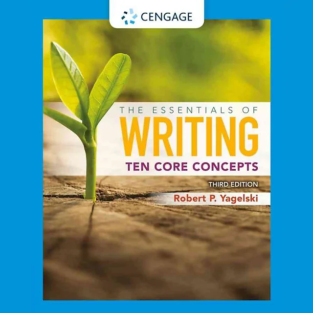The Essentials of Writing: Ten Core Concepts 3rd Edition