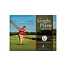 The Single Plane Golf Swing: Play Better Golf the Moe Norman Way