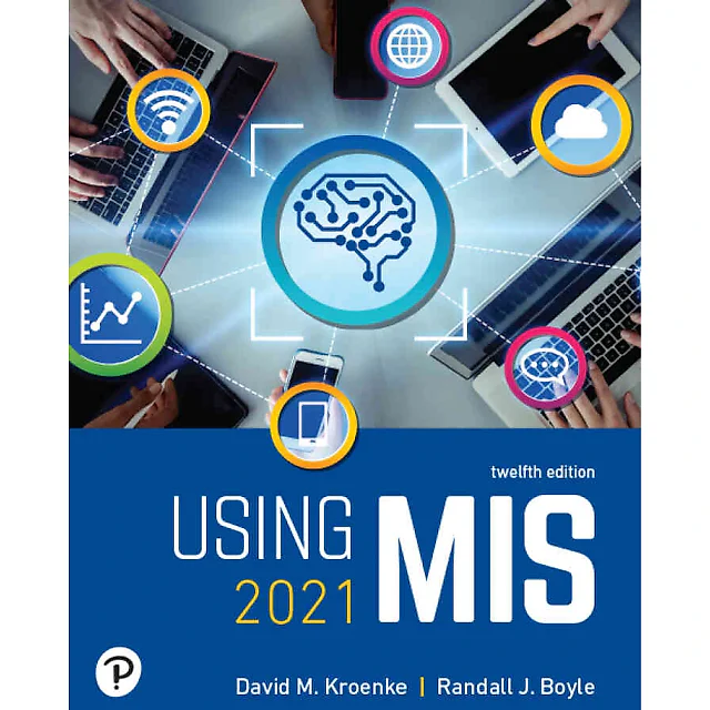 Using MIS 2021, 12th Edition
