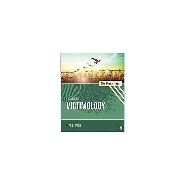Victimology: The Essentials