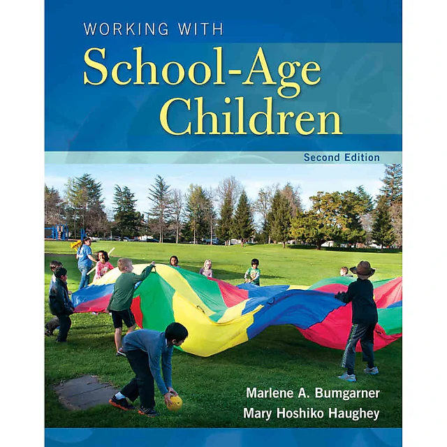 Working with School-Age Children, 2nd Edition